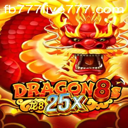Exploring the Exciting World of Dragon8s25x and fb777 live