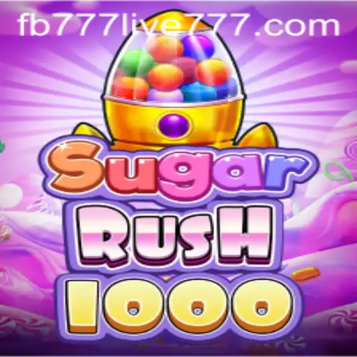 Exploring the World of SugarRush1000 and fb777 live